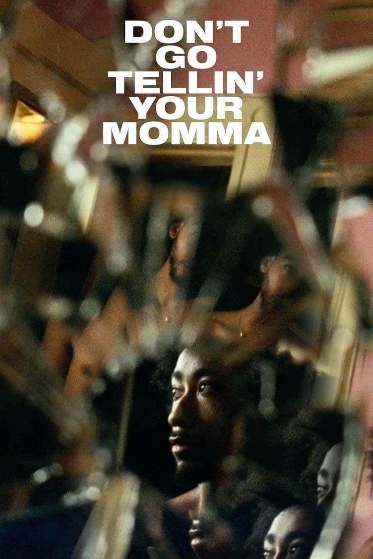 Don't Go Tellin' Your Momma poster