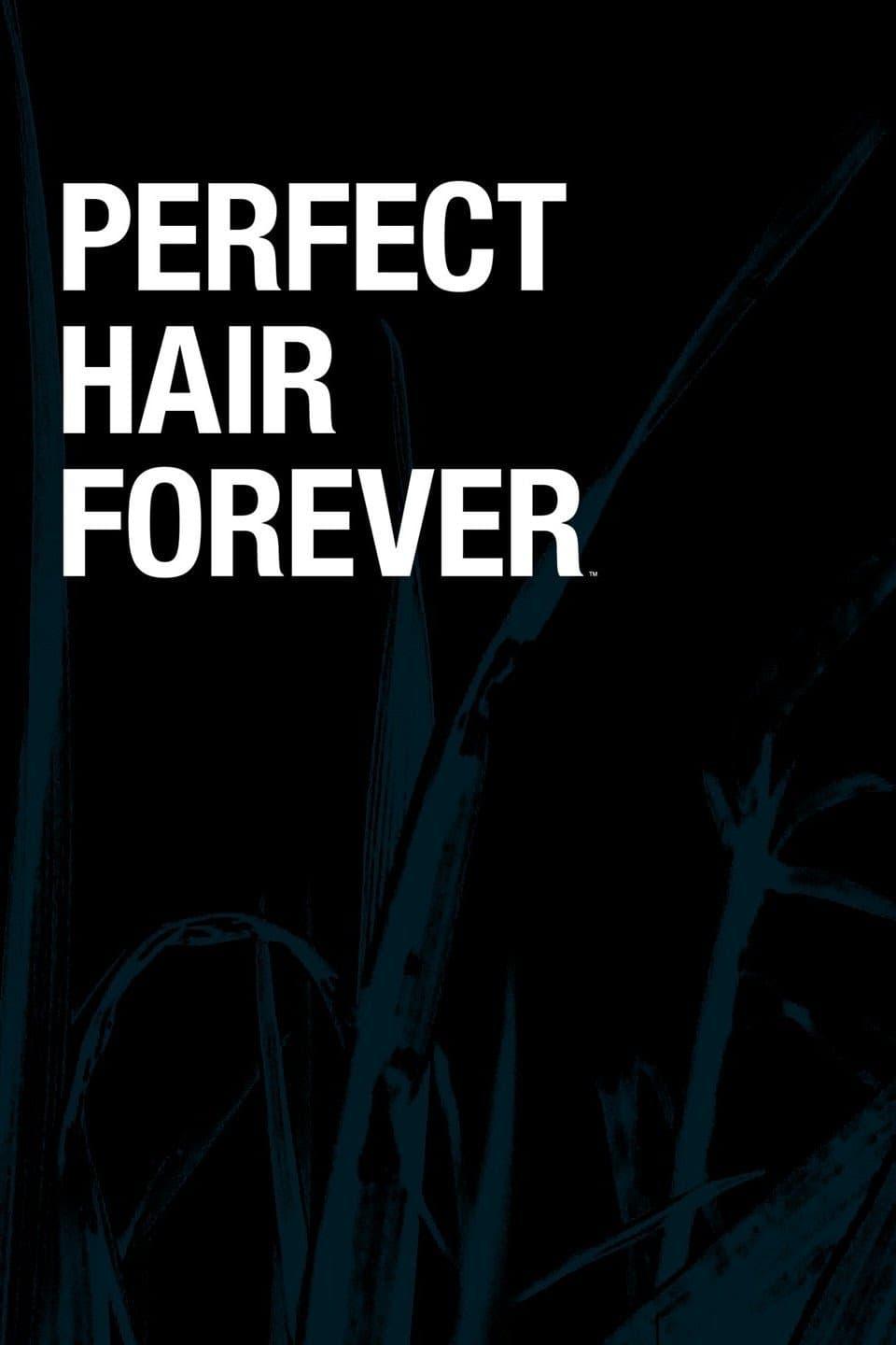 Perfect Hair Forever poster