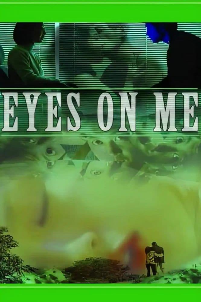 Eyes on Me poster