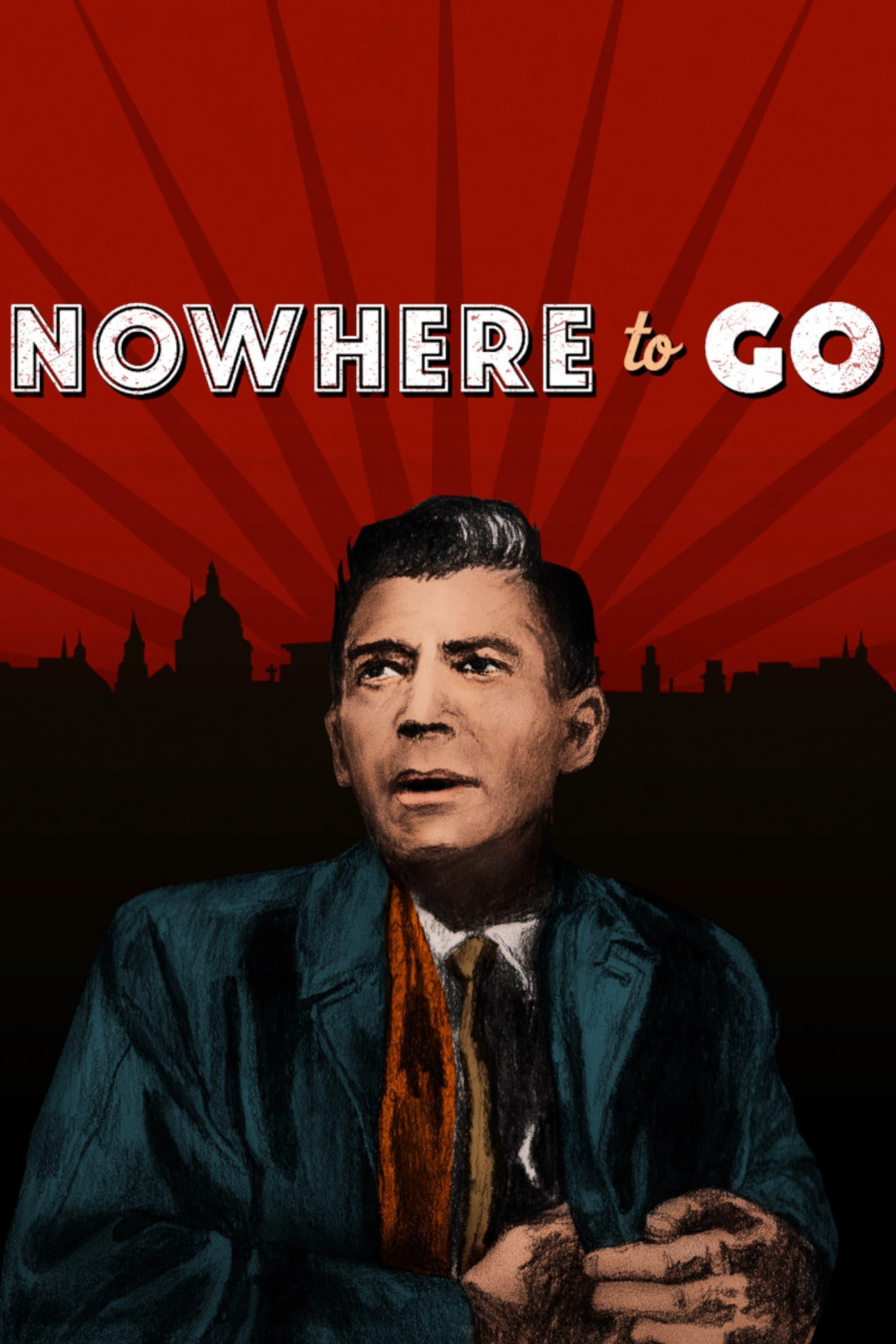 Nowhere to Go poster