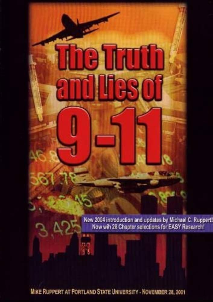 The Truth and Lies of 9-11 poster