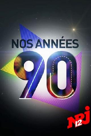 Nos années 90 poster