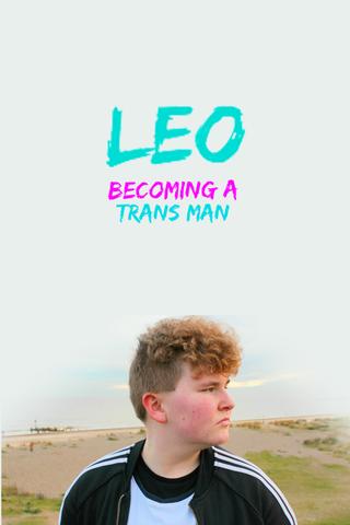 Leo: Becoming a Trans Man poster