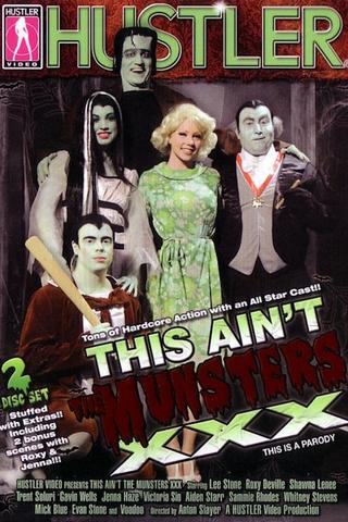This Ain't the Munsters XXX poster