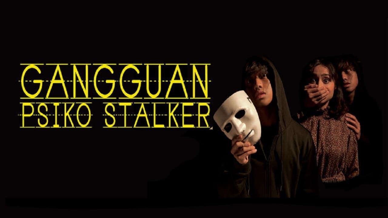 Gangguan Psiko Stalker backdrop