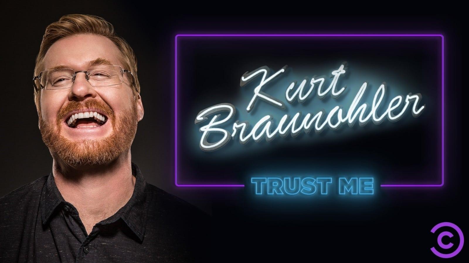 Kurt Braunohler: Trust Me backdrop