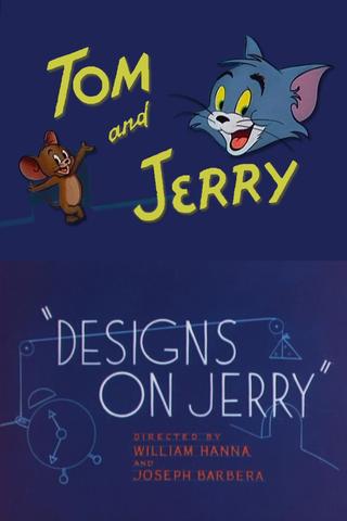 Designs on Jerry poster