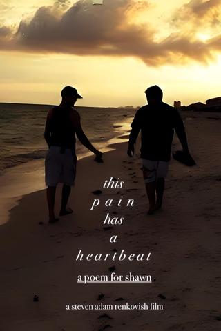 This Pain Has a Heartbeat poster