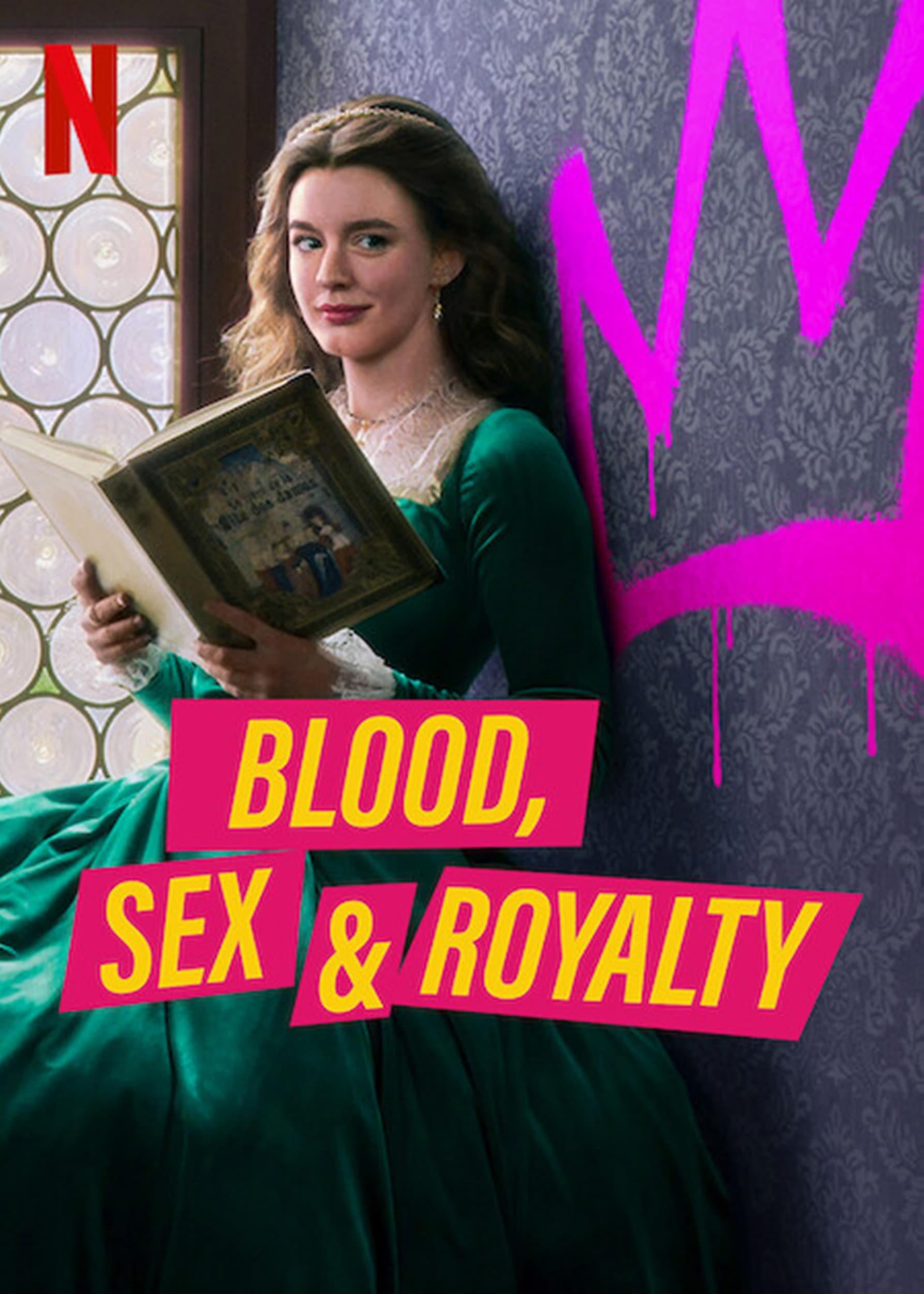 Blood, Sex & Royalty poster