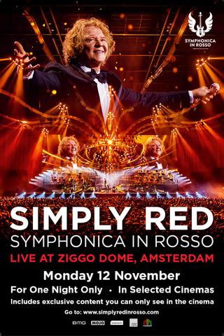 Simply Red - Symphonica In Rosso - Live At Ziggo Dome, Amsterdam poster