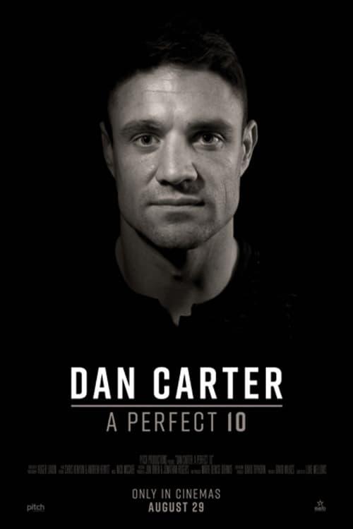 Dan Carter: A Perfect 10 poster