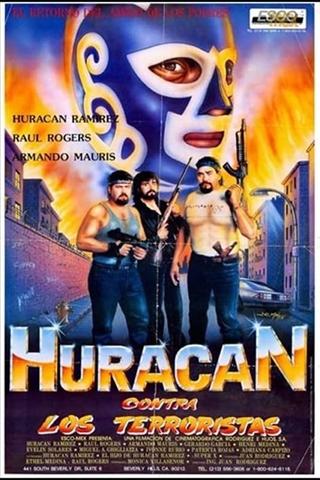 Huracán Ramírez contra los terroristas poster