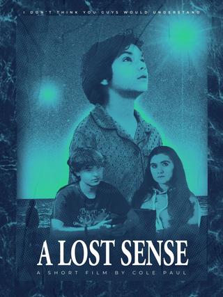 A Lost Sense poster