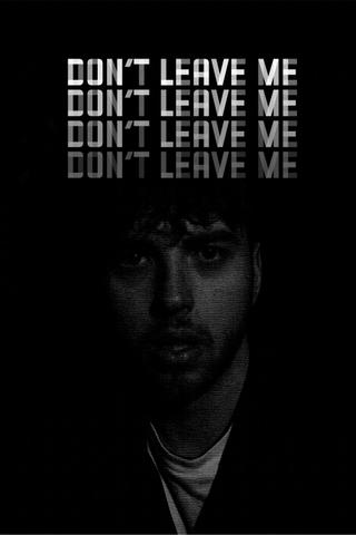 Don’t Leave Me poster