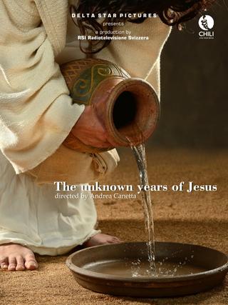 Gli anni sconosciuti di Gesù poster