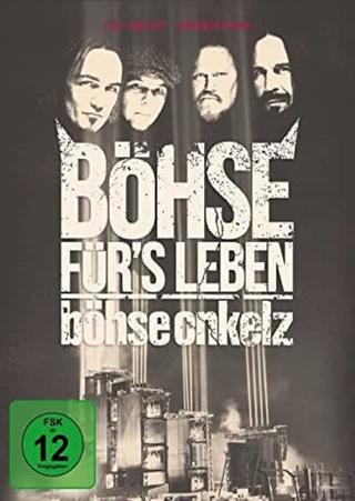 Böhse Onkelz: Böhse für's Leben - Live am Hockenheimring 2015 poster