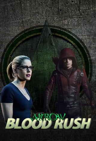 Arrow: Blood Rush poster