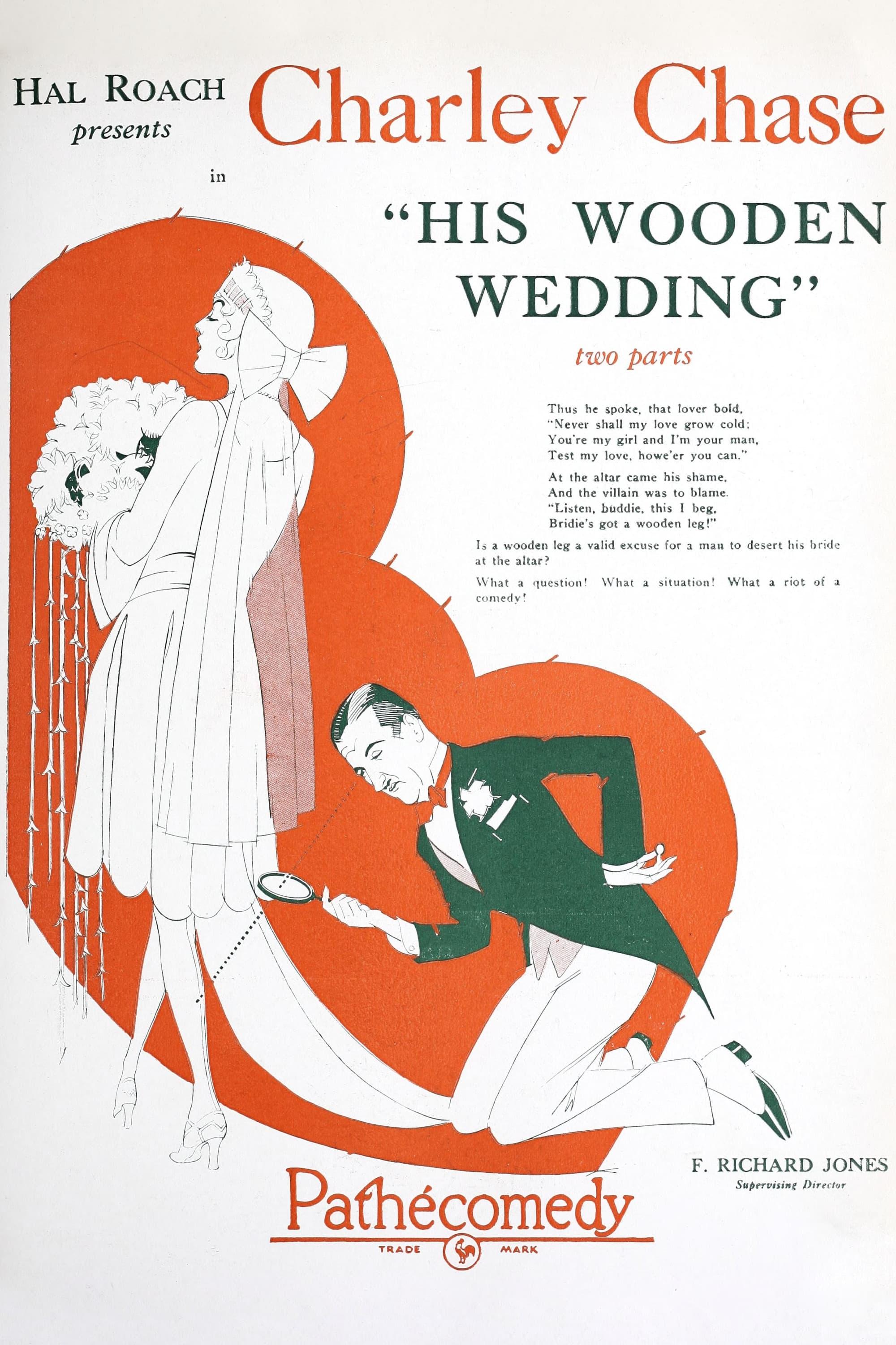 His Wooden Wedding poster