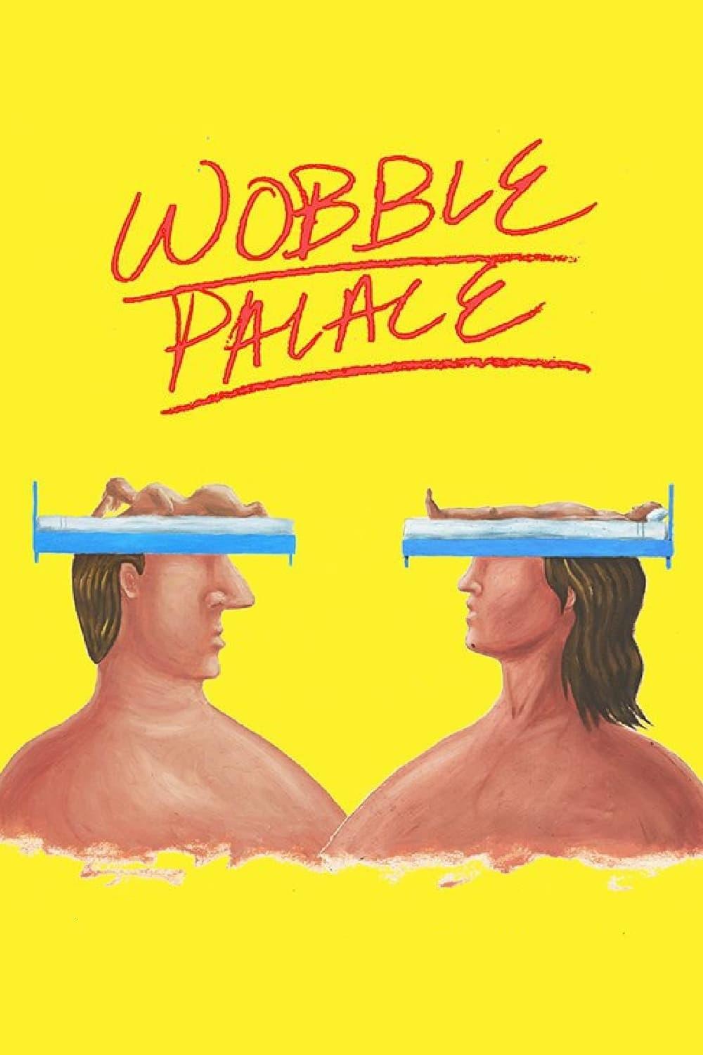 Wobble Palace poster