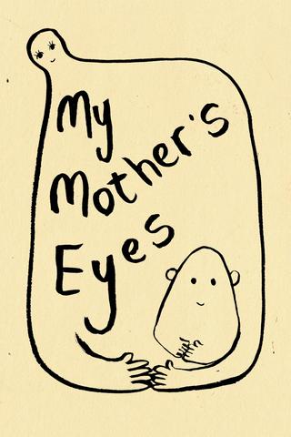 My Mother's Eyes poster