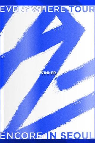 Winner - 2019 Winner Everywhere Tour Encore in Seoul poster