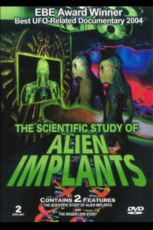 The Scientific Study of Alien Implants - Part 2 poster