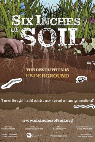 Six Inches of Soil poster