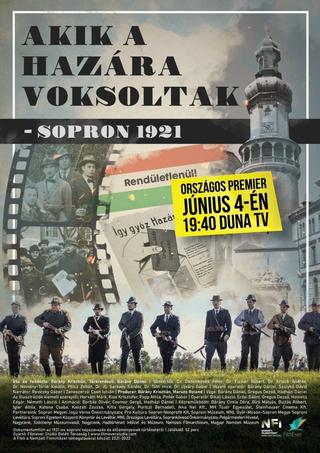 Akik a hazára voksoltak - Sopron 1921 poster