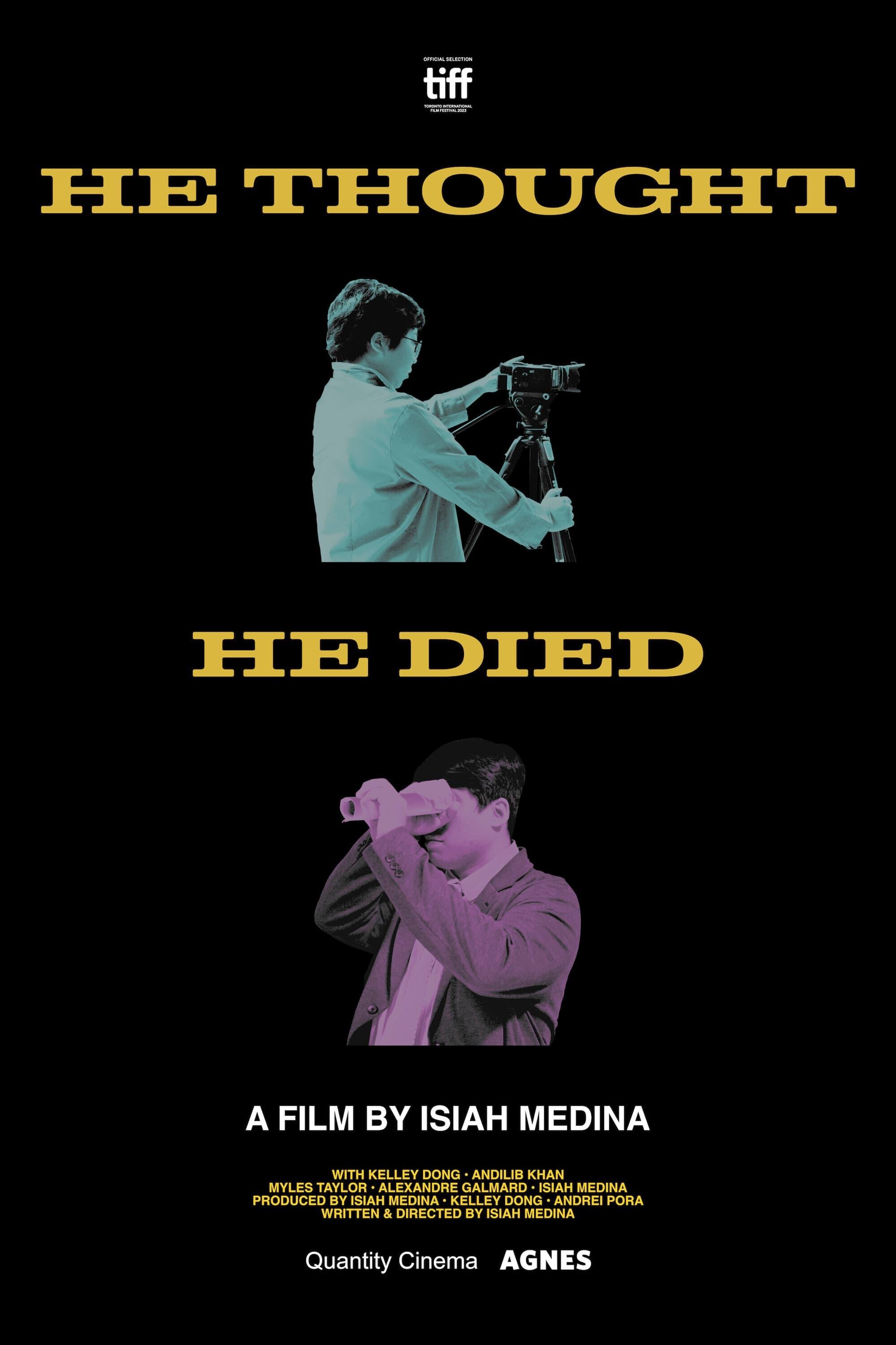 He Thought He Died poster