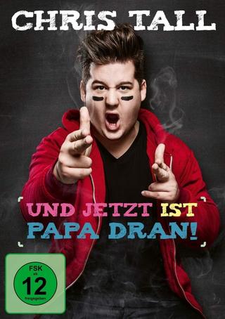 Chris Tall - Und jetzt ist Papa dran! poster