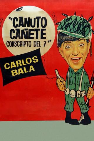 Canuto Cañete, conscripto del 7 poster