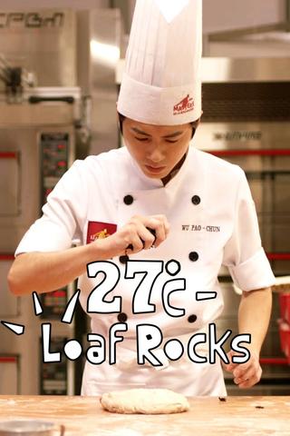 27°C - Loaf Rock poster