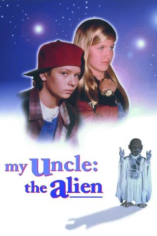 My Uncle the Alien poster