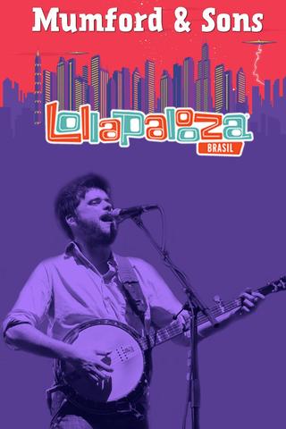 Mumford & Sons - Live at Lollapalooza 2016 poster