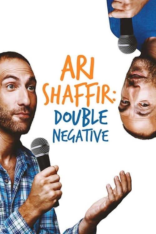 Ari Shaffir: Double Negative poster