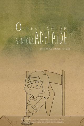 O Destino da Senhora Adelaide poster