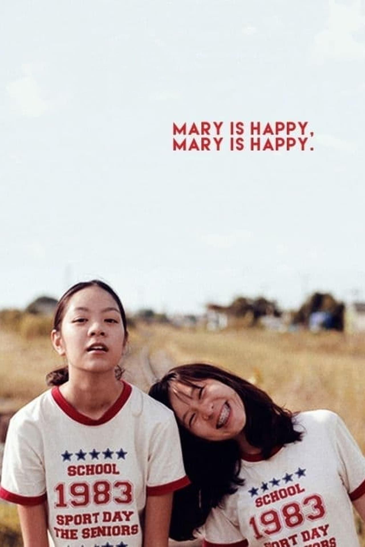 Mary Is Happy, Mary Is Happy. poster