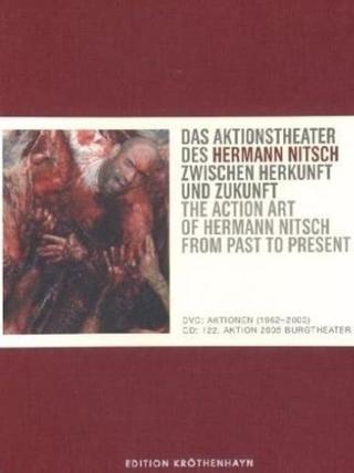 The Action Art of Hermann Nitsch from Past to Present poster