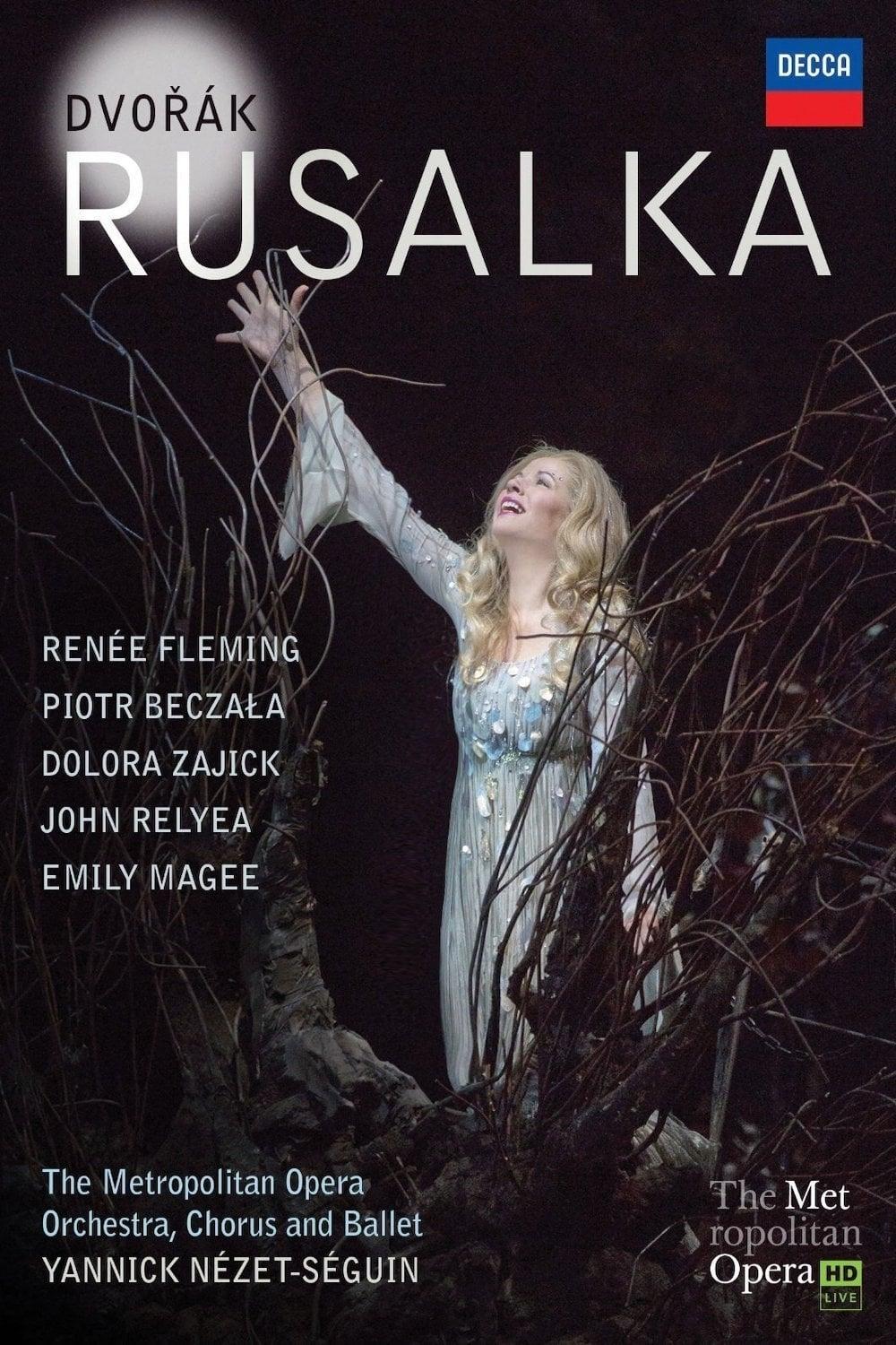 The Metropolitan Opera: Rusalka poster