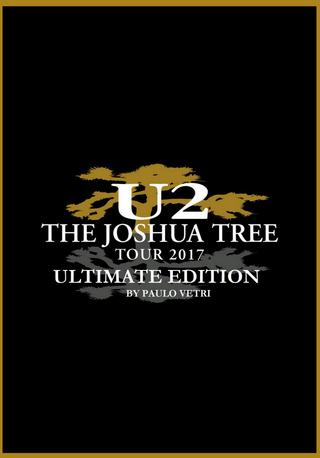 U2: The Joshua Tree Tour 2017 poster