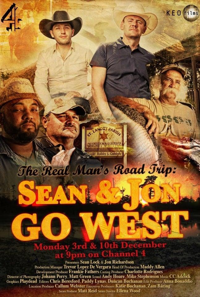 The Real Man's Road Trip: Sean & Jon Go West poster