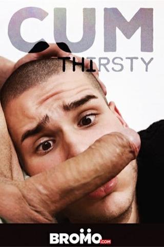 Cum Thirsty poster