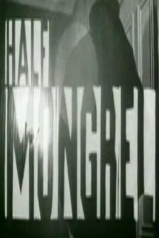 Half Mongrel poster