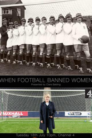 When Football Banned Women poster