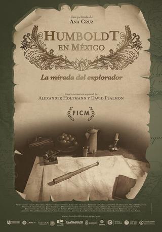 Humboldt in Mexico: The Gaze of the Explorer poster