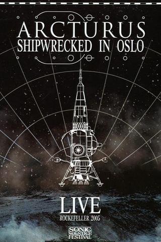 Arcturus: Shipwrecked in Oslo poster