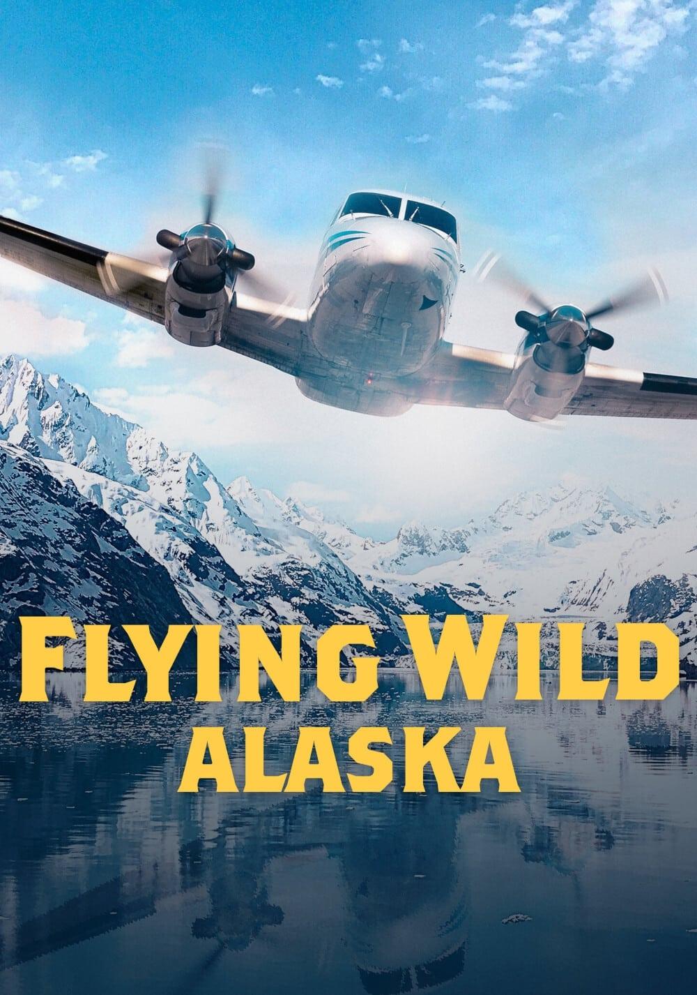 Flying Wild Alaska poster