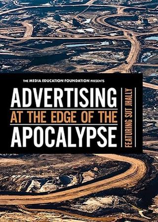 Advertising at the Edge of the Apocalypse poster