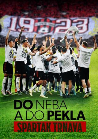 Do neba a do pekla: Spartak Trnava poster