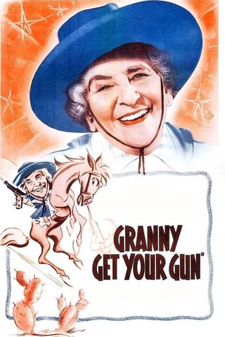 Granny Get Your Gun poster